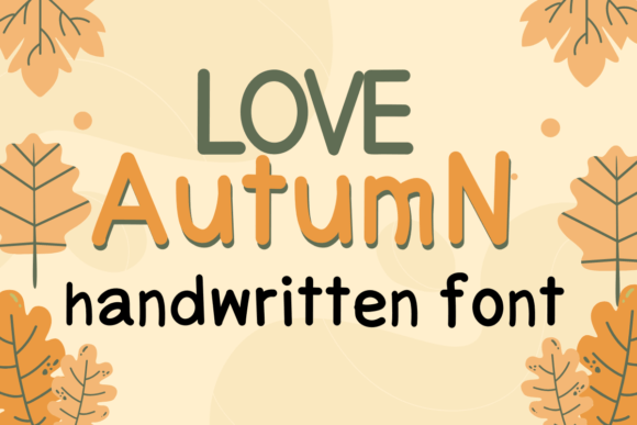 Love Autumn: A Handwritten Font for Cozy, Creative Projects