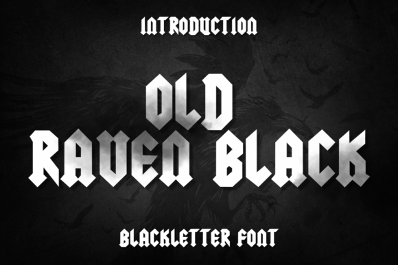 Unleash the Beast: Mastering the Old Raven Black Typeface